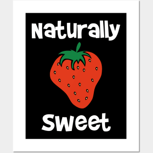 Naturally Sweet Posters and Art